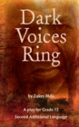 School edition: Dark Voices Ring : A play for Gr 12 Second Additional Langauge - eBook