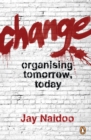Change : Organising Tomorrow, Today - eBook