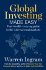 Global Investing Made Easy : Your wealth-creating guide to international markets - eBook