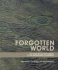 Forgotten World : The Stone-Walled Settlements of the Mpumalanga Escarpment - Book