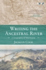 Writing the ancestral river : A biography of the Kowie - Book