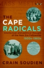 Cape Radicals : Intellectual and political thought of the New Era Fellowship, 1930s-1960s - Book