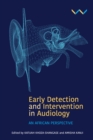 Early Detection and Intervention in Audiology : An African perspective - eBook
