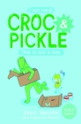 Croc & Pickle Level 2 Book 5 : This is not a box - eBook