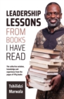 Leadership Lessons from Books I Have Read - eBook