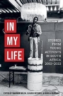 In My Life : Stories From Young AIDS Activists 2002-2022 - Book