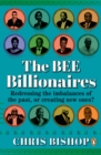 The BEE Billionaires : Redressing the imbalances of the past, or creating new ones? - eBook