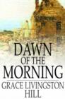 Dawn of the Morning - eBook
