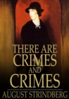 There Are Crimes and Crimes : A Comedy - eBook