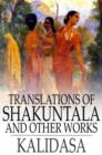 Translations of Shakuntala : And Other Works - eBook