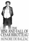 Rise and Fall of Cesar Birotteau - eBook