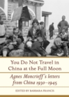 You do Not Travel in China at the Full Moon - Book