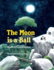 The Moon Is a Ball : Stories of Panda and Squirrel - Book