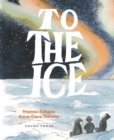 To the Ice - eBook