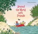 Around the World with Friends - eBook