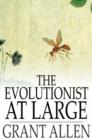 The Evolutionist at Large - eBook