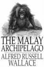 The Malay Archipelago - eBook