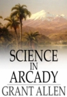 Science in Arcady - eBook