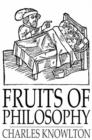 Fruits of Philosophy : A Treatise on the Population Question - eBook