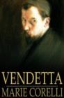 Vendetta : A Story of One Forgotten - eBook