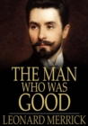The Man Who was Good - eBook
