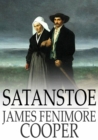 Satanstoe : Or, The Littlepage Manuscripts, a Tale of the Colony - eBook