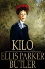 Kilo : Being the Love Story of Eliph' Hewlitt, Book Agent - eBook