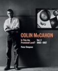 Colin McCahon: Is This the Promised Land? : Vol.2 1960-1987 - eBook