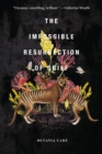 The Impossible Resurrection of Grief - eBook