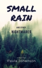 Small Rain and Other Nightmares - eBook