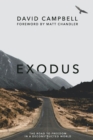 Exodus : The Road to Freedom in a Deconstructed World - eBook