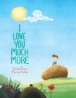 I Love You Much More - eBook