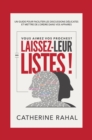 VOUS AIMEZ VOS PROCHES ? LAISSEZ-LEUR DES LISTES ! - eBook