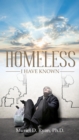 Homeless I Have Known - eBook