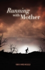 Running with Mother - eBook