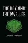 The day and the dweller - eBook