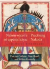 Nakon-wico’i’e ne uspenic’iciyac / Practising Nakoda : A Thematic Dictionary - Book