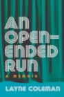 An Open-Ended Run : A Memoir - Book