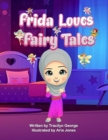 Frida Loves Fairy Tales - eBook