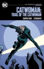 Catwoman: Trail of the Catwoman: DC Compact Comics Edition - Book