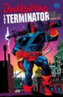 Deathstroke: The Terminator by Marv Wolfman Omnibus Vol. 1 - Book