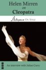 Helen Mirren on Cleopatra (Shakespeare on Stage) - eBook