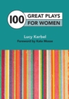 100 Great Plays For Women - eBook