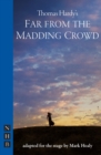 Far from the Madding Crowd (NHB Modern Plays) - eBook