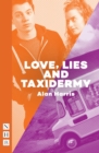 Love, Lies and Taxidermy (NHB Modern Plays) - eBook