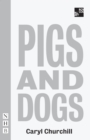 Pigs and Dogs (NHB Modern Plays) - eBook
