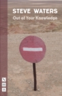 Out of Your Knowledge (NHB Modern Plays) - eBook
