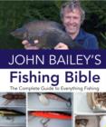 John Bailey's Fishing Bible - Book