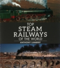 Top Steam Railways of the World - Book
