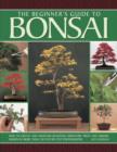 Beginner's Guide to Bonsai - Book